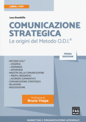 Comunicazione strategica. Le origini del Metodo O.D.I. Con Contenuto digitale (fornito elettronicamente) - Luca Brambilla