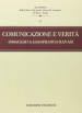 Comunicazione e verità. Omaggio a Gianfranco Ravasi