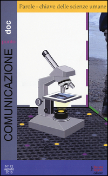 Comunicazionepuntodoc (2015). 12.Parole-chiave delle scienze umane