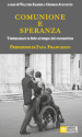 Comunione e speranza. Testimoniare la fede al tempo del coronavirus