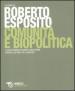 Comunità e biopolitica. Con CD-ROM file audio formato MP3