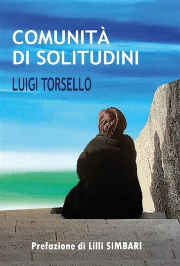 Comunità di solitudini - Luigi Torsello
