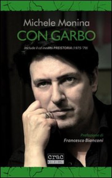 Con Garbo. Con CD Audio - Michele Monina