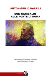 Con Garibaldi alle porte di Roma