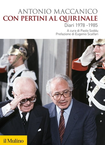 Con Pertini al Quirinale - Antonio Maccanico