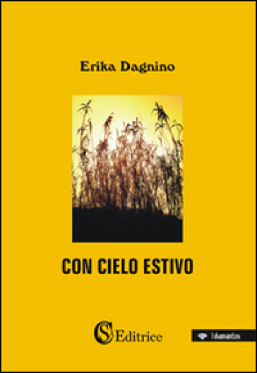 Con cielo estivo - Erika Dagnino