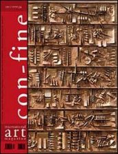 Con-fine art magazine. International art magazine. (In) comunicabilità 2. Codici. Ediz. multilingue. 26.