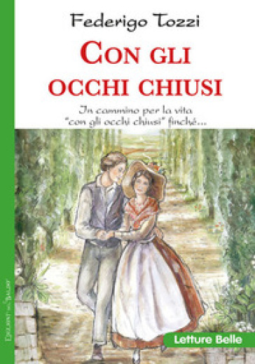 Con gli occhi chiusi - Federigo Tozzi