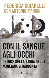 Con il sangue agli occhi