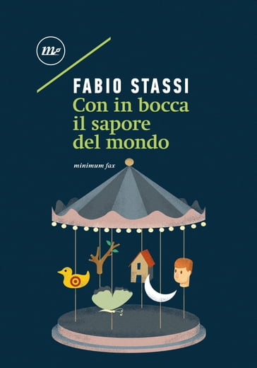 Con in bocca il sapore del mondo - Fabio Stassi