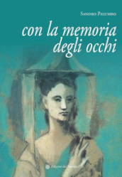 Con la memoria degli occhi