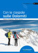 Con le ciaspole sulle Dolomiti