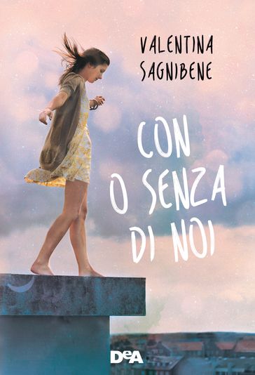 Con o senza di noi - Valentina Sagnibene