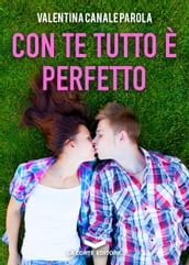 Con te tutto è perfetto