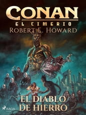 Conan el cimerio - El diablo de hierro (Compilación)