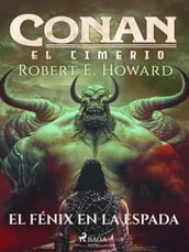 Conan el cimerio - El fénix en la espada