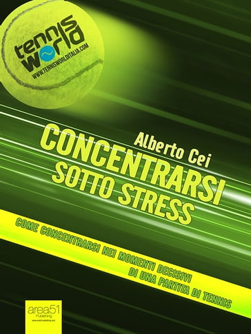 Concentrarsi sotto stress - Alberto Cei