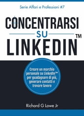 Concentrarsi su LinkedIn