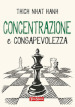 Concentrazione e consapevolezza