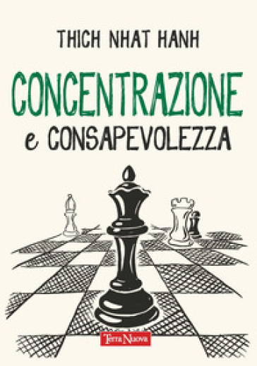 Concentrazione e consapevolezza - Thich Nhat Hanh