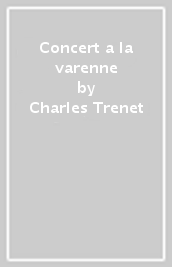 Concert a la varenne