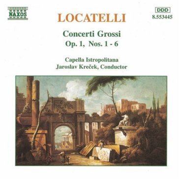 Concerti grossi op.1: n.1 > n.6 - Pietro Locatelli