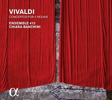 Concerti per quattro violini, - Antonio Vivaldi