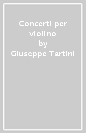 Concerti per violino