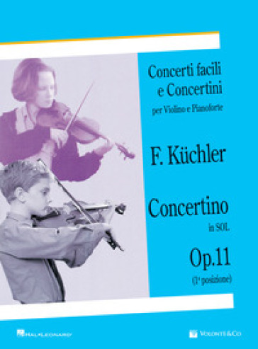 Concertino in Sol op. 11 (1ª posizione). Concerti facili e concertini per violino e pianoforte - Ferdinand Kuchler