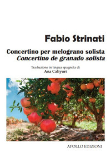 Concertino per melograno solista-Concertino de granado solista - Fabio Strinati