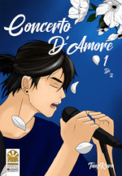 Concerto d amore. Vol. 1