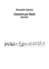 Concerto per flauto - Alessandro Zupancic