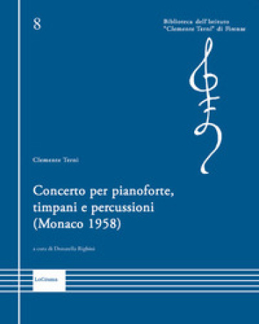 Concerto per pianoforte, timpani e percussioni (Monaco 1958) - Clemente Terni