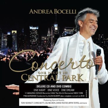 Concerto:one night in central park - Andrea Bocelli