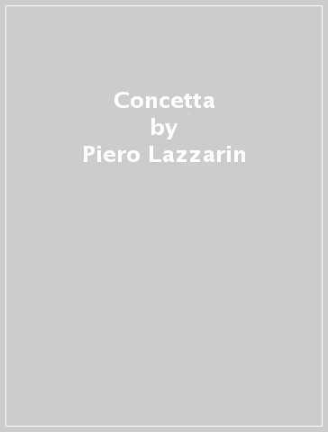 Concetta - Piero Lazzarin - Clemente Fillarini