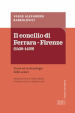 Concilio di Ferrara-Firenze (1438-1439). Storia ed ecclesiologia delle unioni