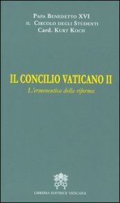 Il Concilio Vaticano II. L