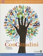 Concittadini. Per le Scuole superiori. Con e-book. Con espansione online