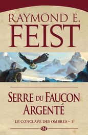 Le Conclave des Ombres, T1 : Serre du Faucon argenté