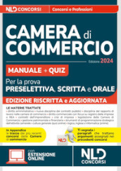 Concorsi Camera di Commercio: Manuale + Quiz per la prova preselettiva, scritta e orale