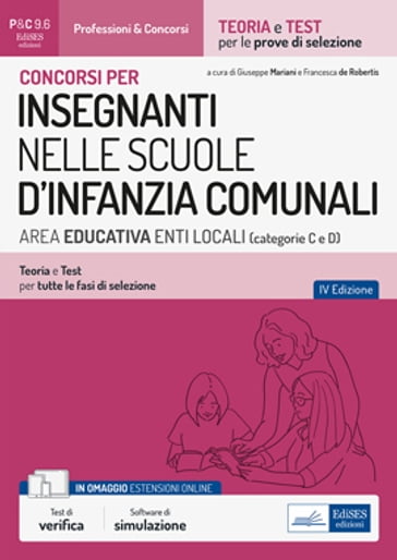 Concorsi per INSEGNANTI NELLE SCUOLE D'INFANZIA COMUNALI AREA EDUCATIVA ENTI LOCALI (categorie C e D) Secondaria di I e II grado - Giuseppe Mariani - Francesca De Robertis