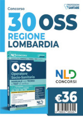 Concorsi OSS Operatore Socio Sanitario. Manuale con test di verifica per la formazione professionale e la preparazione ai concorsi 2024