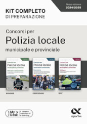 Concorsi per Polizia locale municipale e provinciale. Kit completo di preparazione. Ediz. MyDesk. Con Contenuto digitale per download e accesso on line