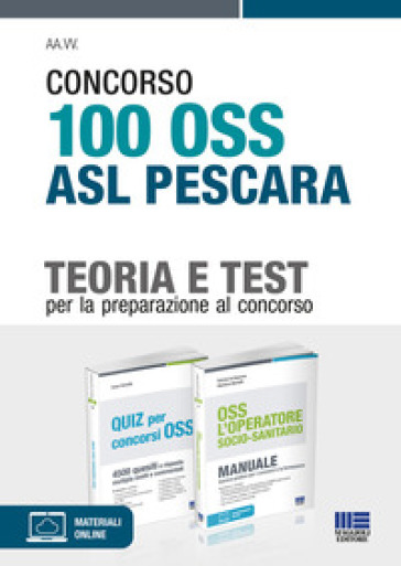 Concorso 100 OSS ASL Pescara. Kit. Con espansione online - Ivano Cervella - Patrizia Di Giacomo - Marilena Montalti