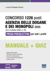 Concorso 1226 posti Agenzia delle Dogane e dei Monopoli 2020 (G.U. 6 ottobre 2020, n. 78)....