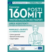 Concorso 160 posti Ministero delle Infrastrutture e dei Trasporti - Area assistenti