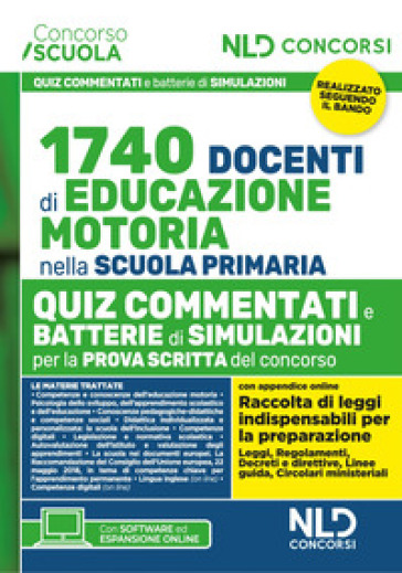 Concorso 1740 docenti educazione motoria nella scuola primaria. Quiz commentati con batterie di simulazioni