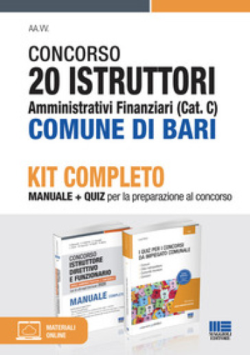 Concorso 20 istruttori amministrativi finanziari (Cat. C) Comune di Bari. Kit completo. Co...