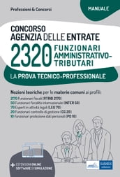 Concorso 2320 Funzionari Agenzia delle Entrate - Manuale per la prova tecnico-professionale