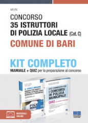 Concorso 35 Istruttori di Polizia locale (Cat. C) Comune di Bari. Kit completo. Con Contenuto digitale per accesso on line